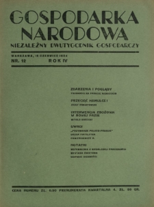 Gospodarka Narodowa : niezależny dwutygodnik gospodarczy. R. 4, nr 12 (15 czerwiec 1934)