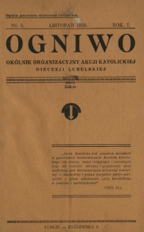 Ogniwo : okólnik organizacyjny Akcji Katolickiej Diecezji Lubelskiej. R. 1, Nr 3 (listopad 1933)