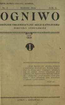 Ogniwo : okólnik organizacyjny Akcji Katolickiej Diecezji Lubelskiej R. 2, Nr 3 (marzec 1934)
