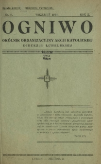 Ogniwo : okólnik organizacyjny Akcji Katolickiej Diecezji Lubelskiej R. 2, Nr 9 (wrzesień 1934)