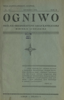 Ogniwo : okólnik organizacyjny Akcji Katolickiej Diecezji Lubelskiej R. 2, Nr 12 (grudzień 1934)