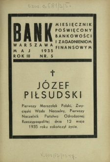 Bank : miesięcznik poświęcony bankowości i zagadnieniom finansowym. R. 3, nr 5 (maj 1935)