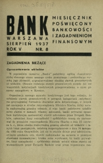 Bank : miesięcznik poświęcony bankowości i zagadnieniom finansowym. R. 5, nr 8 (sierpień 1937)