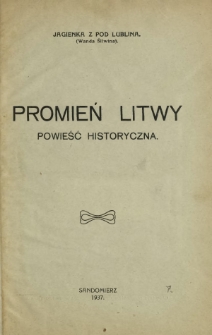 Promień Litwy : powieść historyczna