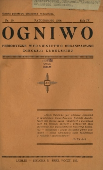 Ogniwo : perjodyczne wydawnictwo organizacyjne diecezji Lubelskiej R. 4, Nr 10 (październik 1936)