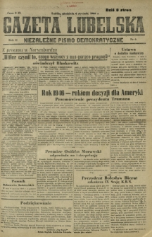 Gazeta Lubelska : niezależne pismo demokratyczne. R. 2, nr 6 (6 stycznia 1946)