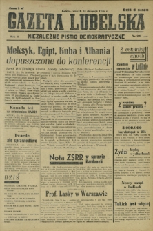 Gazeta Lubelska : niezależne pismo demokratyczne. R. 2, nr 221=530 (13 sierpień 1946)