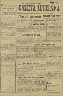 Gazeta Lubelska : niezależne pismo demokratyczne. R. 2, nr 293 [i. 294]=602 (25 październik 1946)