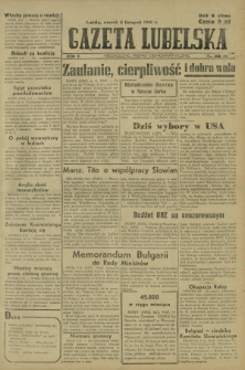 Gazeta Lubelska : niezależne pismo demokratyczne. R. 2, nr 306=615 (5 listopad 1946)