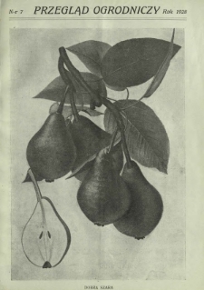 Przegląd Ogrodniczy R. 11, Nr 7 (1928)