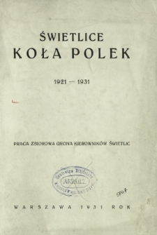 Świetlice Koła Polek : 1921-1931