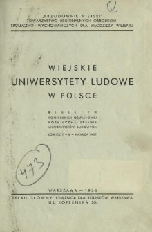 Wiejskie uniwersytety ludowe w Polsce : biuletyn konferencji oświatowej poświęconej sprawie uniwersytetów ludowych, Łowicz 7-8-9 marca 1937