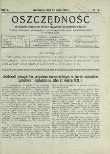 Oszczędność : dwutygodnik poświęcony sprawie organizacji oszczędności w Polsce. R. 5, nr 14 (31 lipca 1929)