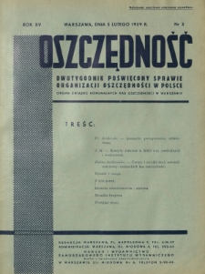 Oszczędność : dwutygodnik poświęcony sprawie organizacji oszczędności w Polsce. R. 15, nr 3 (5 lutego 1939)