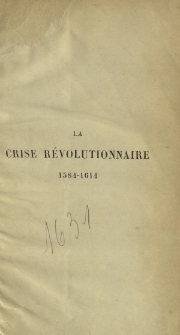 La crise revolutionnaire 1584-1614 : (smoutnoié vrémia)