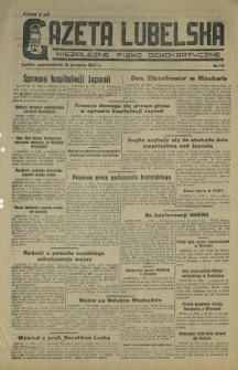 Gazeta Lubelska : niezależne pismo demokratyczne. 1945, nr 171 (13 sierpnia)