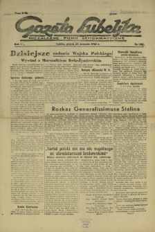 Gazeta Lubelska : niezależne pismo demokratyczne. R. 1, nr 182 (24 sierpnia 1945)