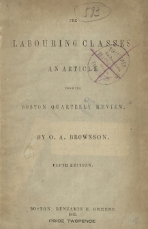 The labouring classes, an article from the Boston Quarterly Review