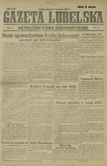 Gazeta Lubelska : niezależne pismo demokratyczne. R. 2, nr 11 (11 stycznia 1946)