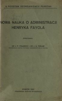 Nowa nauka o administracji Henryka Fayola