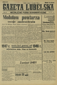 Gazeta Lubelska : niezależne pismo demokratyczne. R. 2, nr 217=526 (9 sierpień 1946)