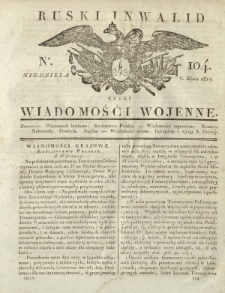 Ruski Inwalid czyli wiadomości wojenne. 1817, nr 104 (6 maja)