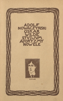 Oskar Wilde : studjum, aforyzmy, nowele