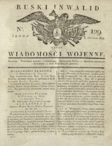 Ruski Inwalid czyli wiadomości wojenne. 1817, nr 129 (6 czerwca)