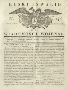 Ruski Inwalid czyli wiadomości wojenne. 1817, nr 144 (23 czerwca)