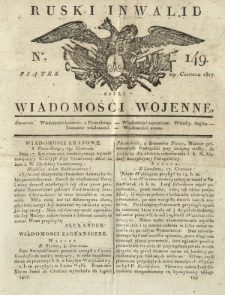 Ruski Inwalid czyli wiadomości wojenne. 1817, nr 149 (29 czerwca)