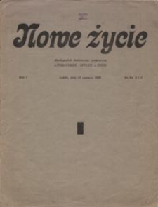 Nowe Życie : dwutygodnik ilustrowany, poświęcony literaturze, sztuce i życiu R.1, nr 2 i 3 (15 czerwca 1925)