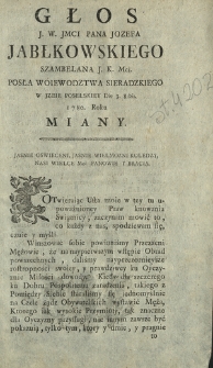 Głos J. W. Jmci Pana Jozefa Jabłkowskiego [...] W Jzbie Poselskiey Die 3. 8bris, 1780. Roku Miany