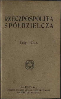 Rzeczpospolita Spółdzielcza : organ Związku Polskich Stowarzyszeń Spożywców. - R. 1 (1921)-R.6 (1926)