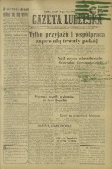Gazeta Lubelska : niezależne pismo demokratyczne. R. 2, nr 341=650 (10 grudzień 1946)