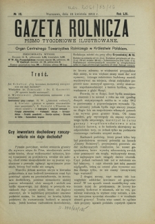 Gazeta Rolnicza : pismo tygodniowe ilustrowane. R. 53, nr 16 (18 kwietnia 1913)