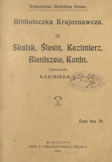 Skulsk, Ślesin, Kazimierz, Bieniszew, Konin