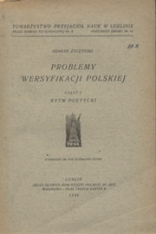 Problemy wersyfikacji polskiej. Cz. 1, Rytm poetycki