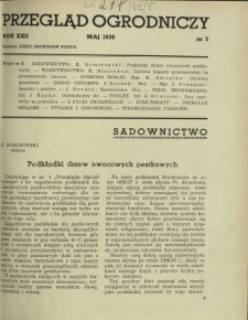 Przegląd Ogrodniczy : organ Małopolskiego Towarzystwa Rolniczego R. 22, Nr 5 (maj 1939)