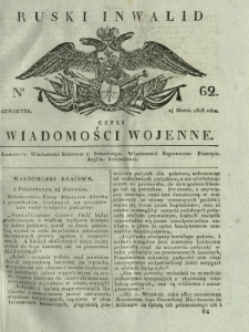 Ruski Inwalid czyli wiadomości wojenne. 1818, nr 62 (14 marca)