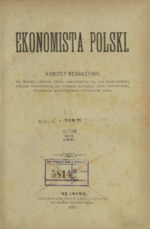 Ekonomista Polski T. 6 (1891). Treść tomu szóstego "Ekonomisty Polskiego"