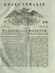 Ruski Inwalid czyli wiadomości wojenne. 1818, nr 102 (5 maja)
