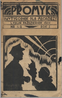 Promyk : dwutygodnik dla młodzieży. R. 1, nr 1 i 2 (październik 1944)