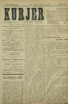 Kurjer / redaktor i wydawca Stanisław Korczak. - R. 3, nr 7 (10 stycznia 1908)