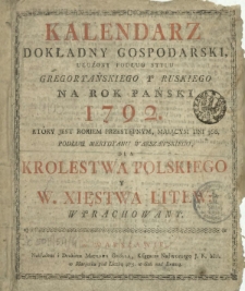 Kalendarz Dokładny Gospodarski, Ułożony Podług Stylu Gregoryańskiego Y Ruskiego Na Rok Pański 1792 [...]