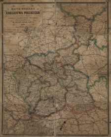 Mappa guberni Królestwa Polskiego z oznaczeniem odległości na drogach żelaznych, bitych, i zwyczajnych