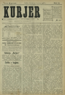Kurjer / redaktor i wydawca Stanisław Korczak. - R. 3, nr 133 (13 czerwca 1908)