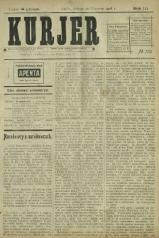 Kurjer / redaktor i wydawca Stanisław Korczak. - R. 3, nr 138 (20 czerwca 1908)