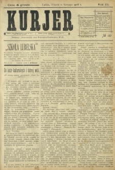 Kurjer / redaktor i wydawca Stanisław Korczak. - R. 3, nr 181 (11 sierpnia 1908)