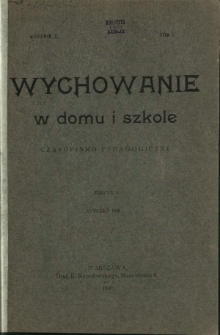 Wychowanie w Domu i Szkole : czasopismo pedagogiczne. R. 2, T. 1, nr 1 (styczeń 1909)