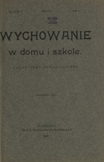 Wychowanie w Domu i Szkole : czasopismo pedagogiczne. R. 2, T. 2, nr 7 (wrzesień 1909)